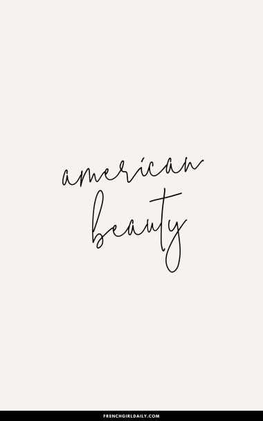 French vs American Beauty